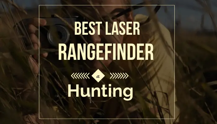 Best Laser Rangefinder for Hunting